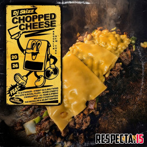 DJ Skizz - Chopped Cheese
