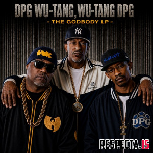 Rakim, Kurupt & Masta Killa - DPG Wu-Tang, Wu-Tang DPG (The Godbody LP)