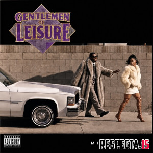 Mitchy Slick - Gentlemen of Leisure