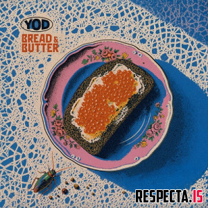 Your Old Droog - Bread & Butter