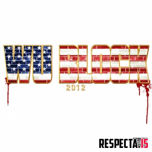 Wu-Block (Ghostface Killah & Sheek Louch) - Wu-Block (Deluxe)