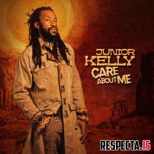 Junior Kelly - Care About Me