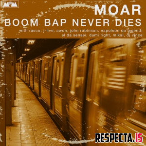 Moar - Boom Bap Never Dies