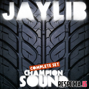 Jaylib - Champion Sound (Complete Set)