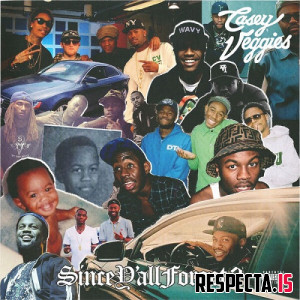Casey Veggies - Since Y’all Forgot 2