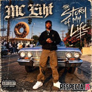 MC Eiht - The Story of My Life