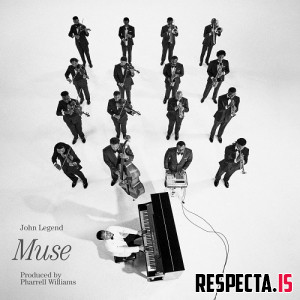 John Legend & Pharrell Williams - Muse