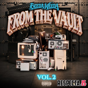 Beeda Weeda - From the Vault Vol. 1 & 2