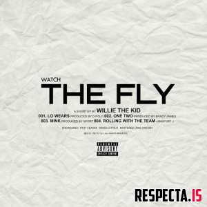 Willie the Kid - Watch the Fly