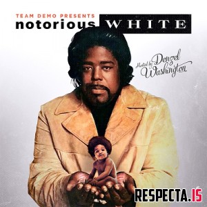 The Notorious B.I.G. & Barry White - Notorious White