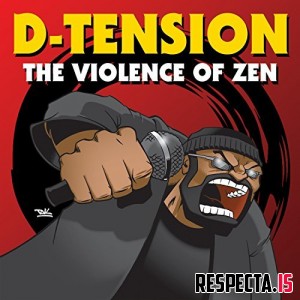 D-Tension - The Violence of Zen