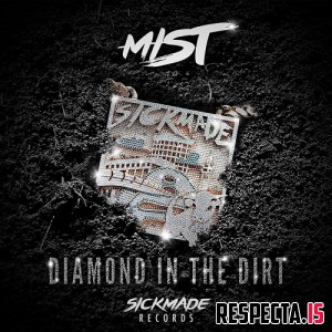 MIST - Diamond In The Dirt