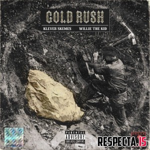 Willie the Kid & Klever Skemes - Gold Rush EP