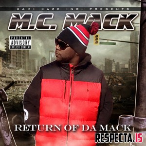 M.C. Mack - Return of da Mack
