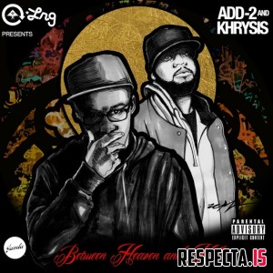 Add-2 & Khrysis - Between Heaven & Hell (Deluxe Edition)