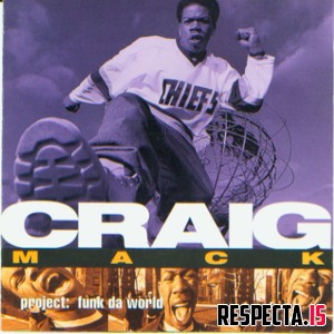 Craig Mack - Project: Funk Da World [320 kbps]