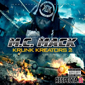 M.C. Mack - Krunk Kreators 2 