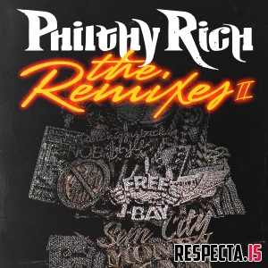 Philthy Rich - The Remixes 2