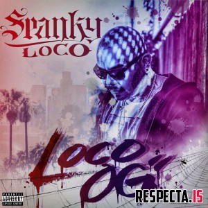 Spanky Loco - Loco OG