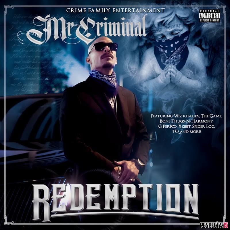 Mr. Criminal Redemption, Pt. 2 » Respecta The Ultimate HipHop Portal