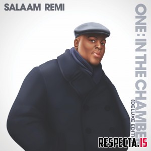 Salaam Remi - One: In the Chamber (Deluxe Edition)