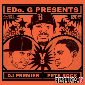 Edo. G presents DJ Premier vs Pete Rock