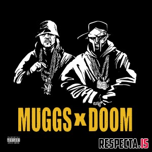 DJ Muggs & MF Doom - MUGGS X DOOM