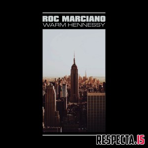 Roc Marciano - Warm Hennessy EP