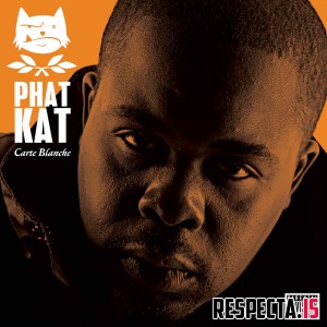 Phat Kat - Carte Blanche (Deluxe Edition)
