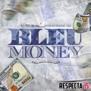 Yung Bleu & Moneybagg Yo - Bleu Money