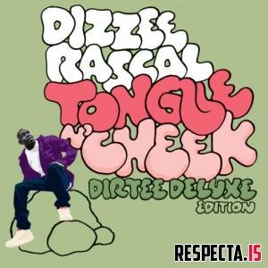 Dizzee Rascal - Tongue N' Cheek [Dirtee Deluxe Edition]