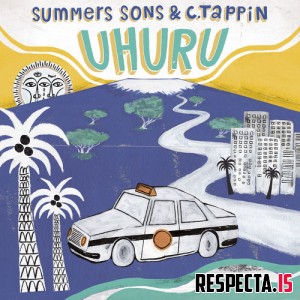 Summers Sons & C.Tappin - Uhuru (Deluxe Edition)