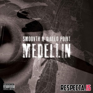 SmooVth & Giallo Point - Medellin & Medellin II (Bonus Tracks)