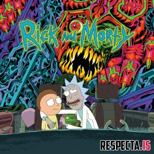 Rick and Morty - The Rick and Morty Soundtrack