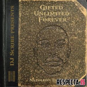 Napoleon Da Legend - Gifted Unlimited Forever 