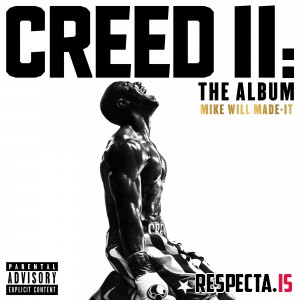 Mike WiLL Made-It - Creed II: The Album [320 kbps / iTunes]