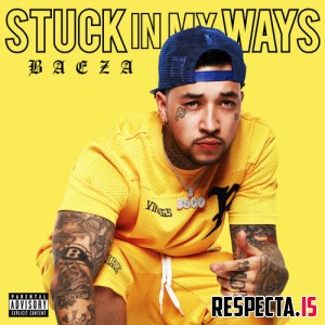 Baeza - Stuck in My Ways