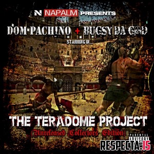 Dom Pachino & Bugsy Da God - The Teradome Project