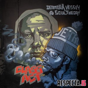 Denmark Vessey & Soul Theory - Class Act