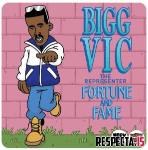 Bigg Vic - Fortune And Fame