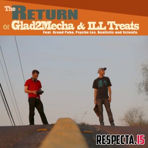 Glad2Mecha & Ill Treats - The Return (Deluxe Edition)