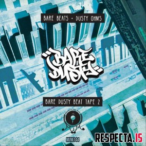 Bare Beats & Dusty Ohms - The Bare Dusty Beat Tape 2 