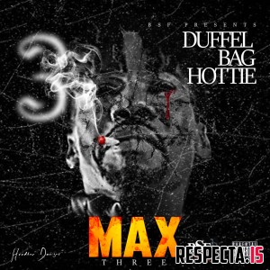 Duffel Bag Hottie - Max 3