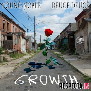 Young Noble & Deuce Deuce - Growth