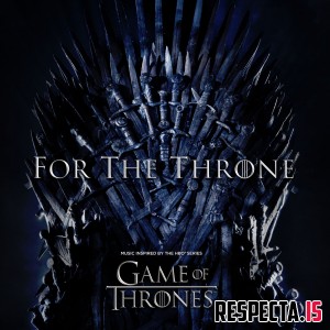 VA - For the Throne (Music Inspired by the HBO Series Game of Thrones)