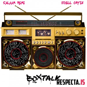 Salaam Remi & Joell Ortiz - BoxTalk