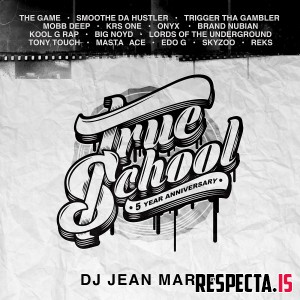 DJ Jean Maron - True School (5th Anniversary)