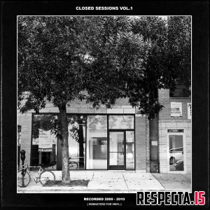 Closed Sessions - Closed Sessions Vol. 1 (10th Anniversary Edition)