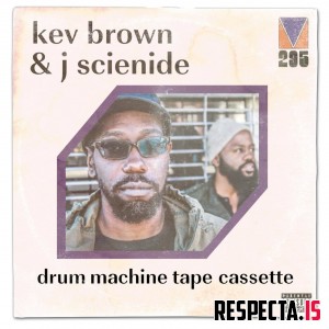Kev Brown & J Scienide - Drum Machine Tape Cassette