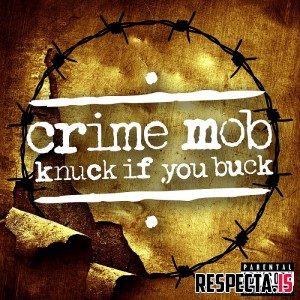 Crime Mob - Knuck If You Buck